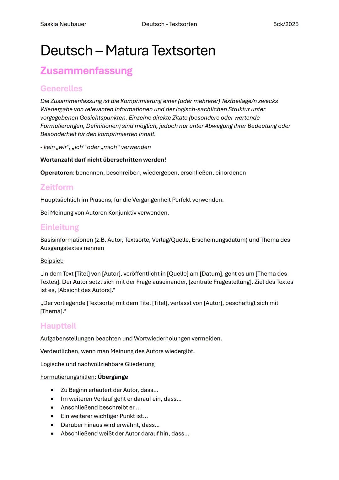 Saskia Neubauer
Deutsch - Textsorten
5ck/2025
# Deutsch - Matura Textsorten
## Zusammenfassung
### Generelles
Die Zusammenfassung ist di