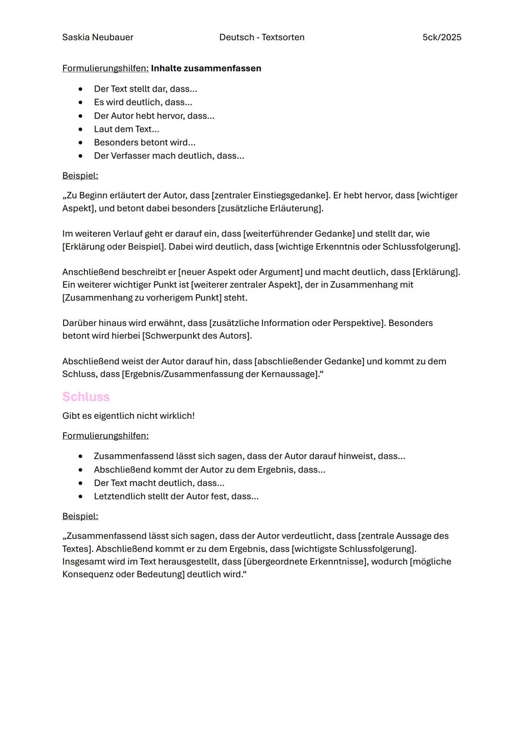 Saskia Neubauer
Deutsch - Textsorten
5ck/2025
# Deutsch - Matura Textsorten
## Zusammenfassung
### Generelles
Die Zusammenfassung ist di