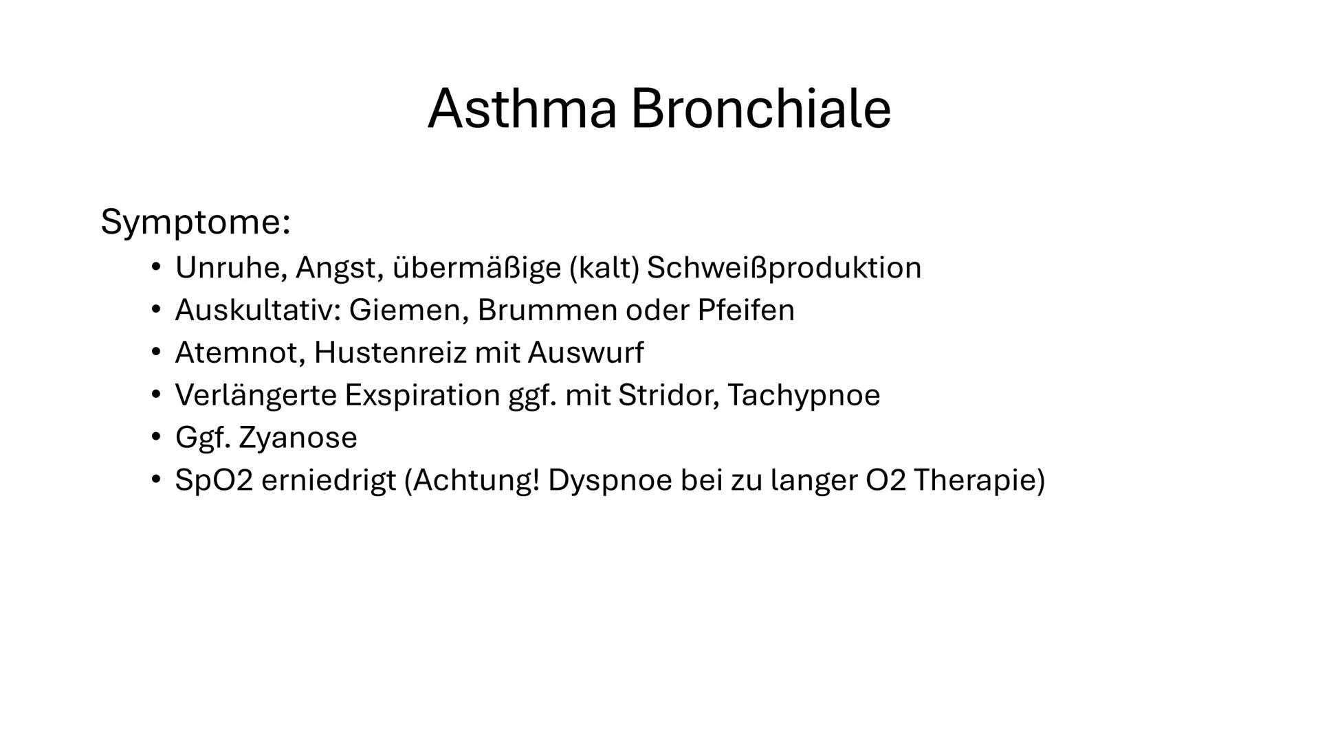 Krankheitsbilder # Respiratorische Notfälle
- COPD
- Asthma Bronchiale
- Pneumonie
- (Bolus -) Aspiration
- Hyperventilationssyndrom
- Term