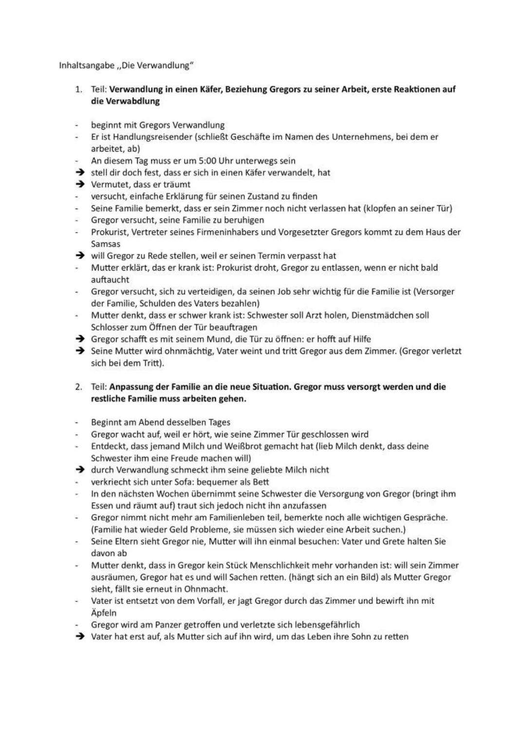 Inhaltsangabe,,Die Verwandlung"
1. Teil: Verwandlung in einen Käfer, Beziehung Gregors zu seiner Arbeit, erste Reaktionen auf
die Verwabdl