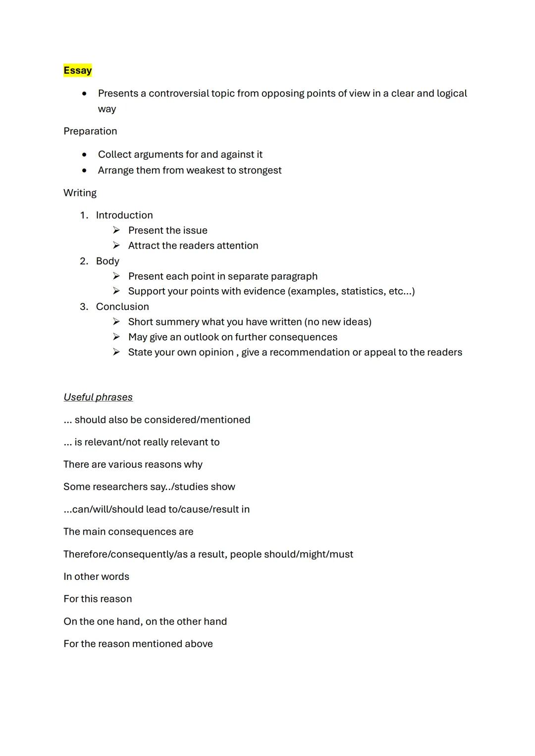 --- OCR Start ---
Essay
• Presents a controversial topic from opposing points of view in a clear and logical
way
Preparation
• Collect argum