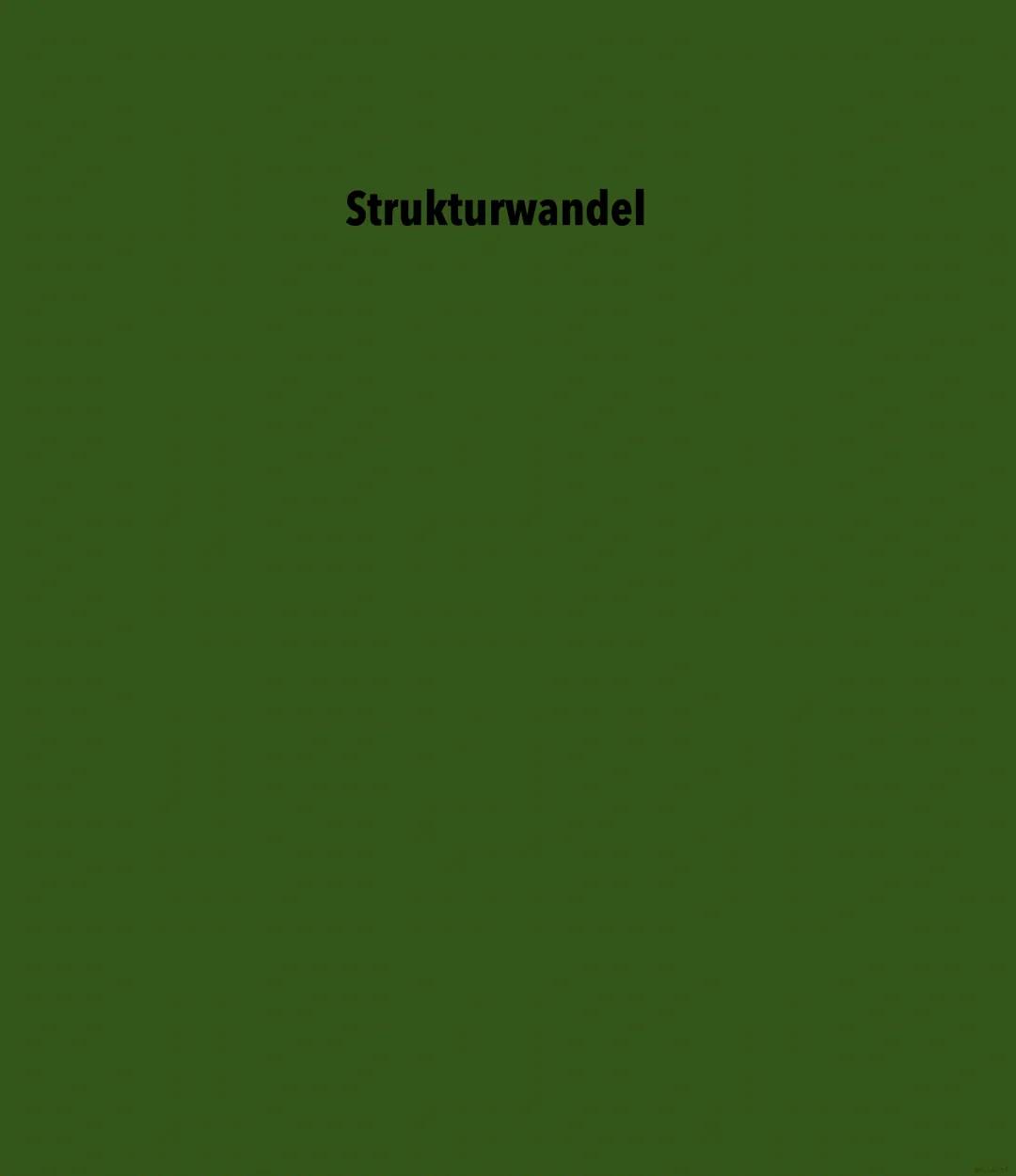 # Strukturwandel Strukturwandel
Stark:
1. Industrialisierungprozess
2. Vorraussetzungen und positive Folgen
3. Standort-Entscheidungen
-Stan