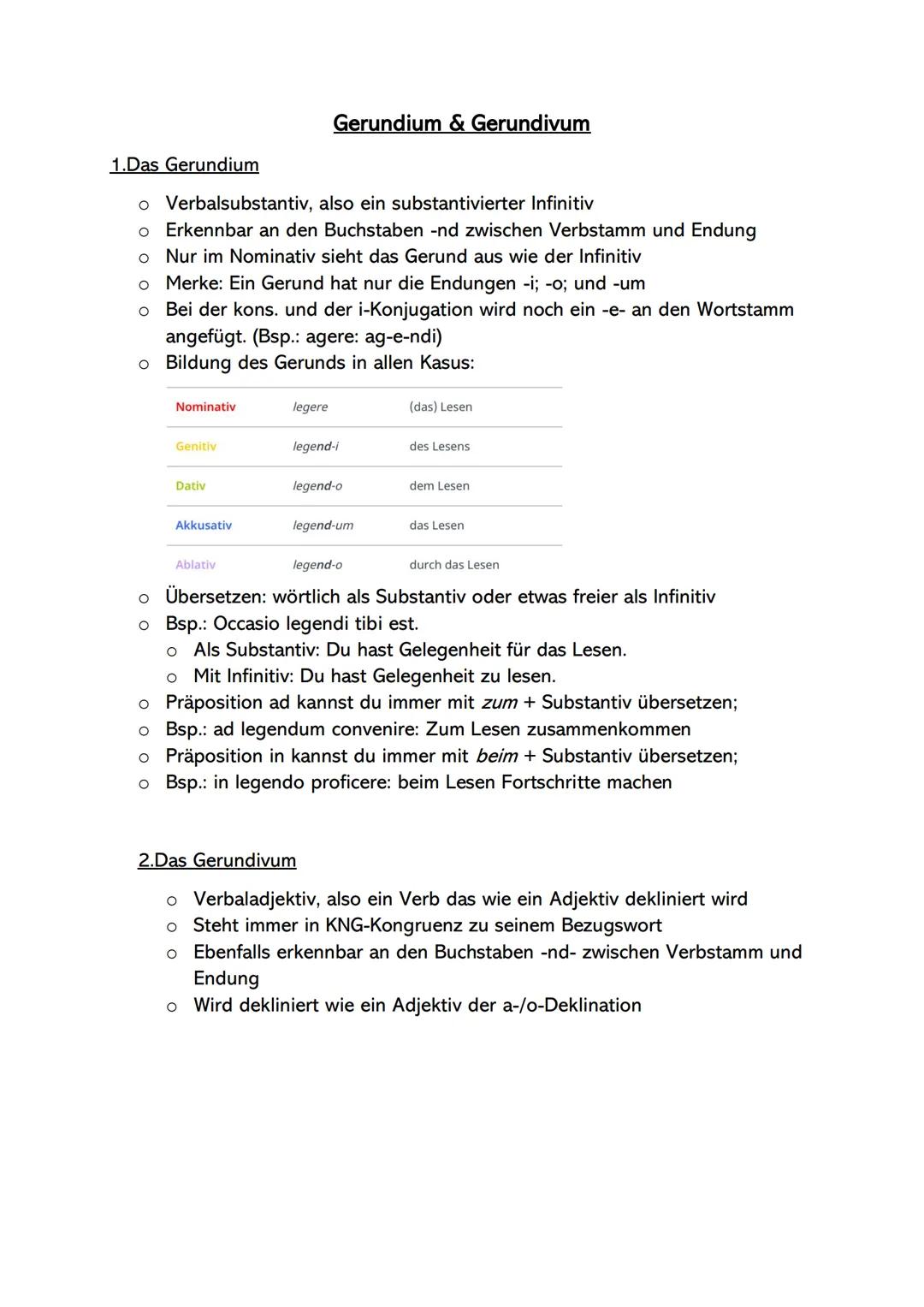 # Gerundium & Gerundivum
1.Das Gerundium
* Verbalsubstantiv, also ein substantivierter Infinitiv
* Erkennbar an den Buchstaben -nd zwi