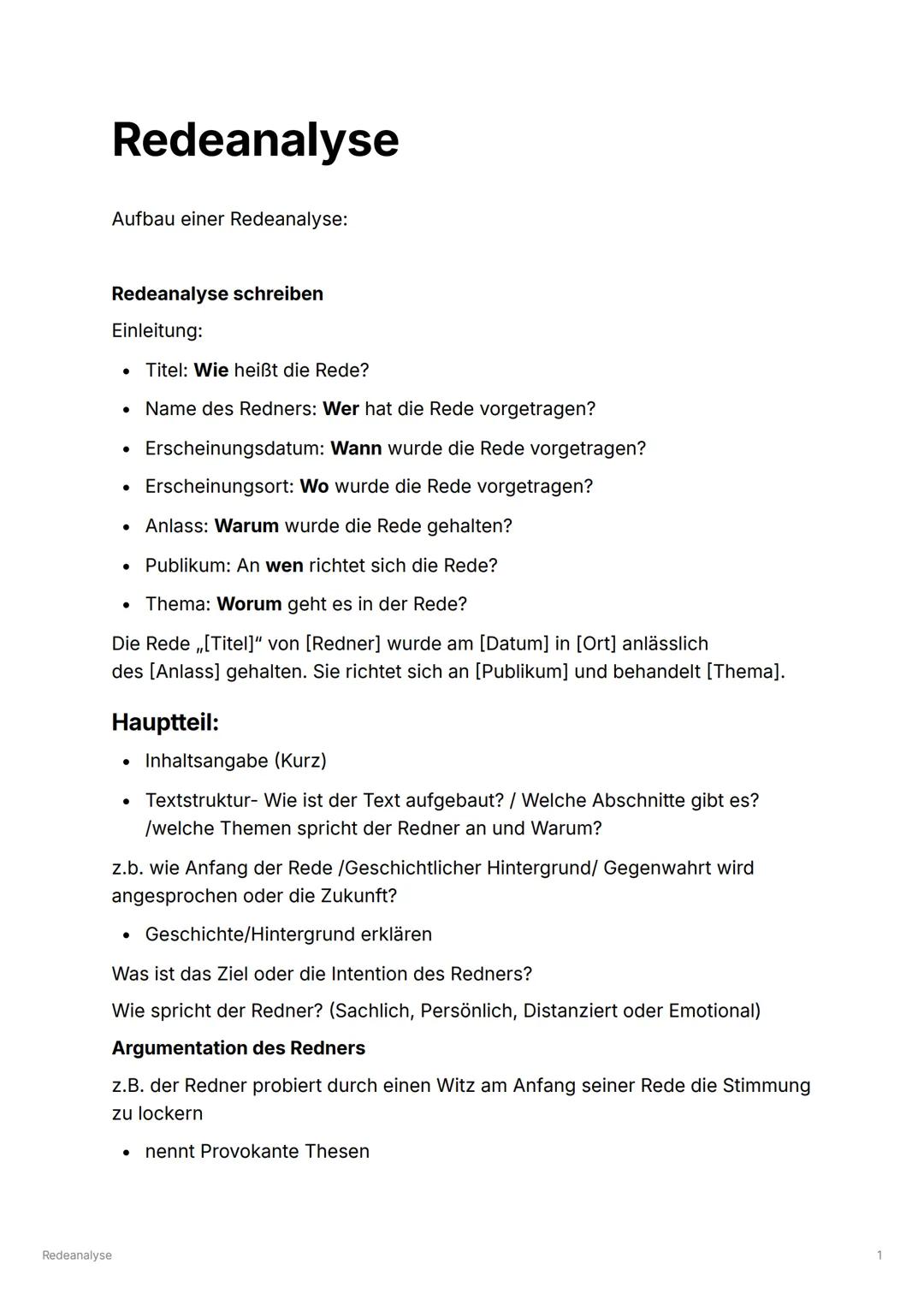 # Redeanalyse
Aufbau einer Redeanalyse:
# Redeanalyse schreiben
## Einleitung:
* Titel: Wie heißt die Rede?
* Name des Redners: Wer hat
