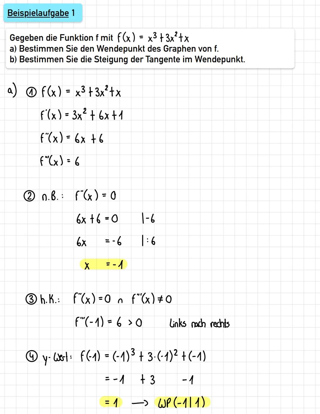 Wendepunkt
Bedeutung: Punkt einer Kurve, an dem eine Richtungsänderung
eintritt
Schritte
1. f" & f" bestimmen
2. notwendige Bedingung: