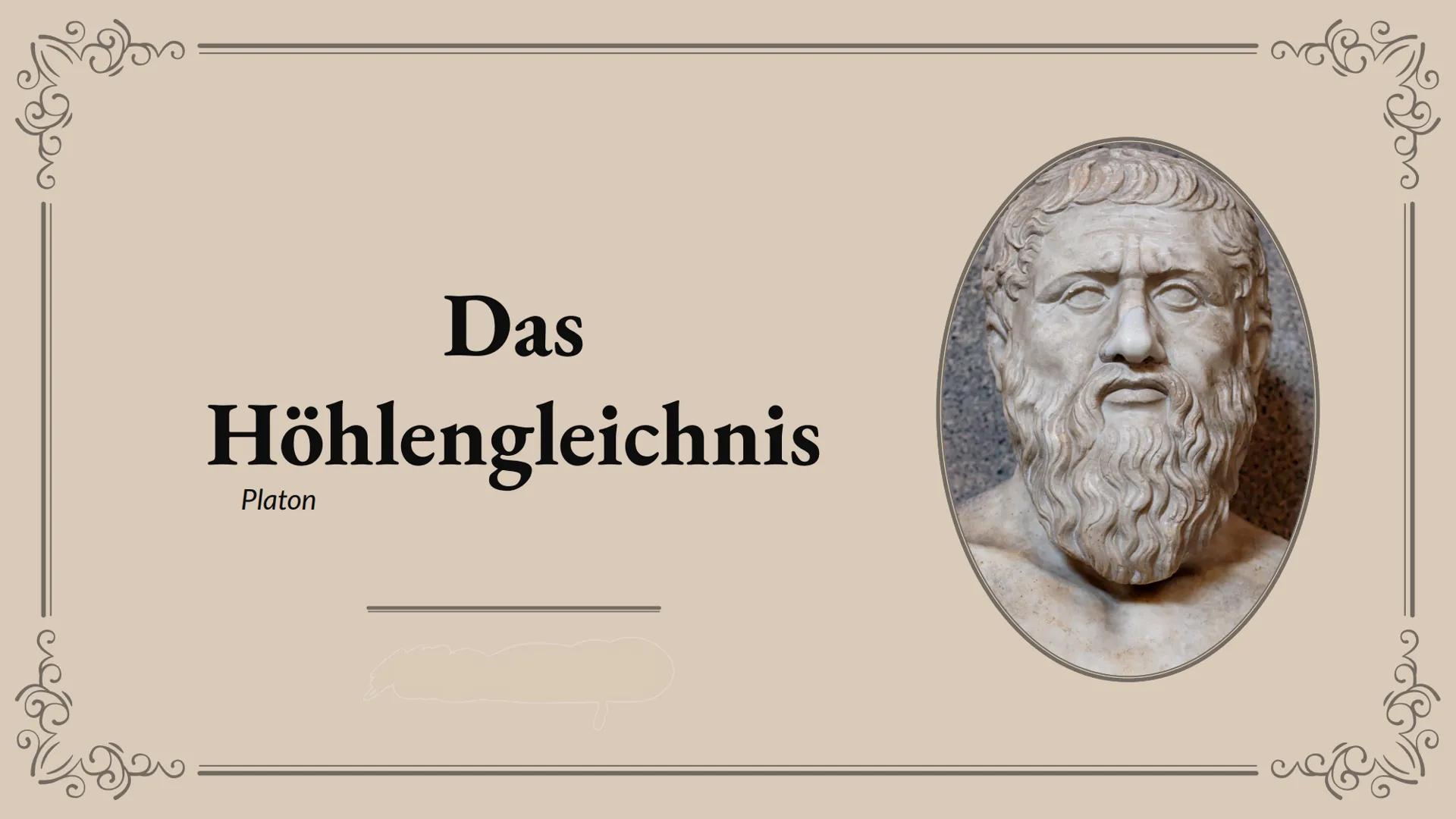 # Das
# Höhlengleichnis
Platon # Gliederung
01.
Wer war Platon ?
02.
Beschreibung
03.
Bedeutung
04.
Beispiel
05.
Abschlussfrage