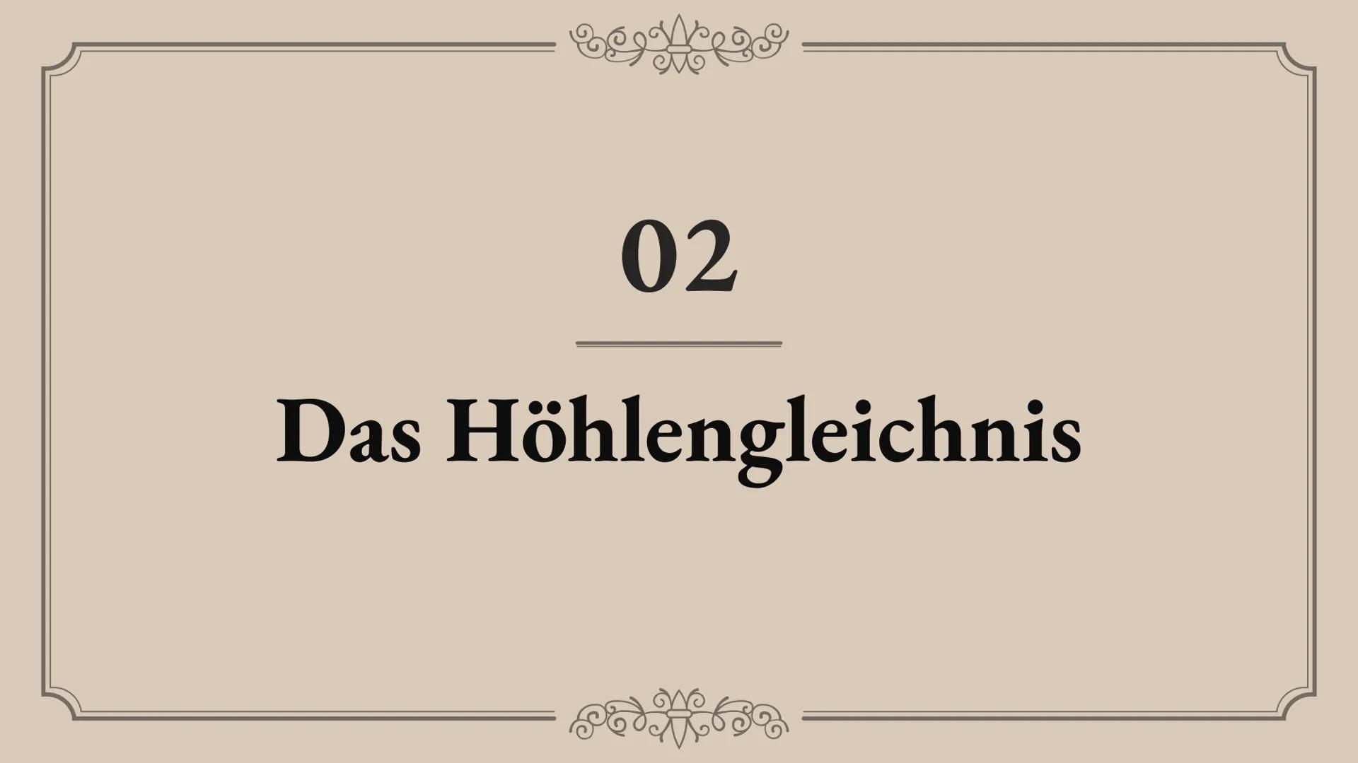 # Das
# Höhlengleichnis
Platon # Gliederung
01.
Wer war Platon ?
02.
Beschreibung
03.
Bedeutung
04.
Beispiel
05.
Abschlussfrage