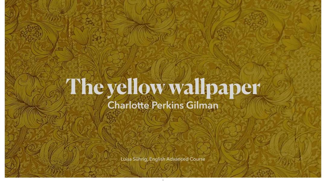 The yellow wallpaper