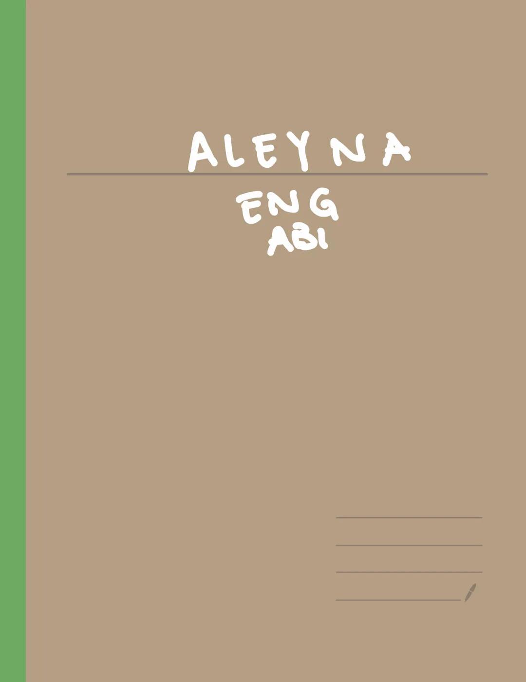 ALEYNA
ENG
ABI Aufgaben
1. Hörverstehen
2. Leseverstehen
3. Nediation
3.1 Translate Eng $\rightarrow$ Ger
3.2 Summarize GeR $\rightar