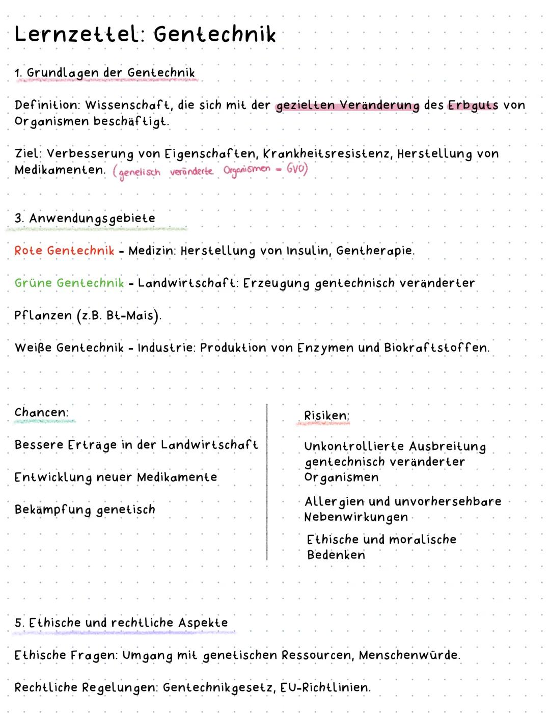 Lernzettel: Gentechnik
1. Grundlagen der Gentechnik
Definition: Wissenschaft, die sich mit der gezielten Veränderung des Erbguts von
Organ