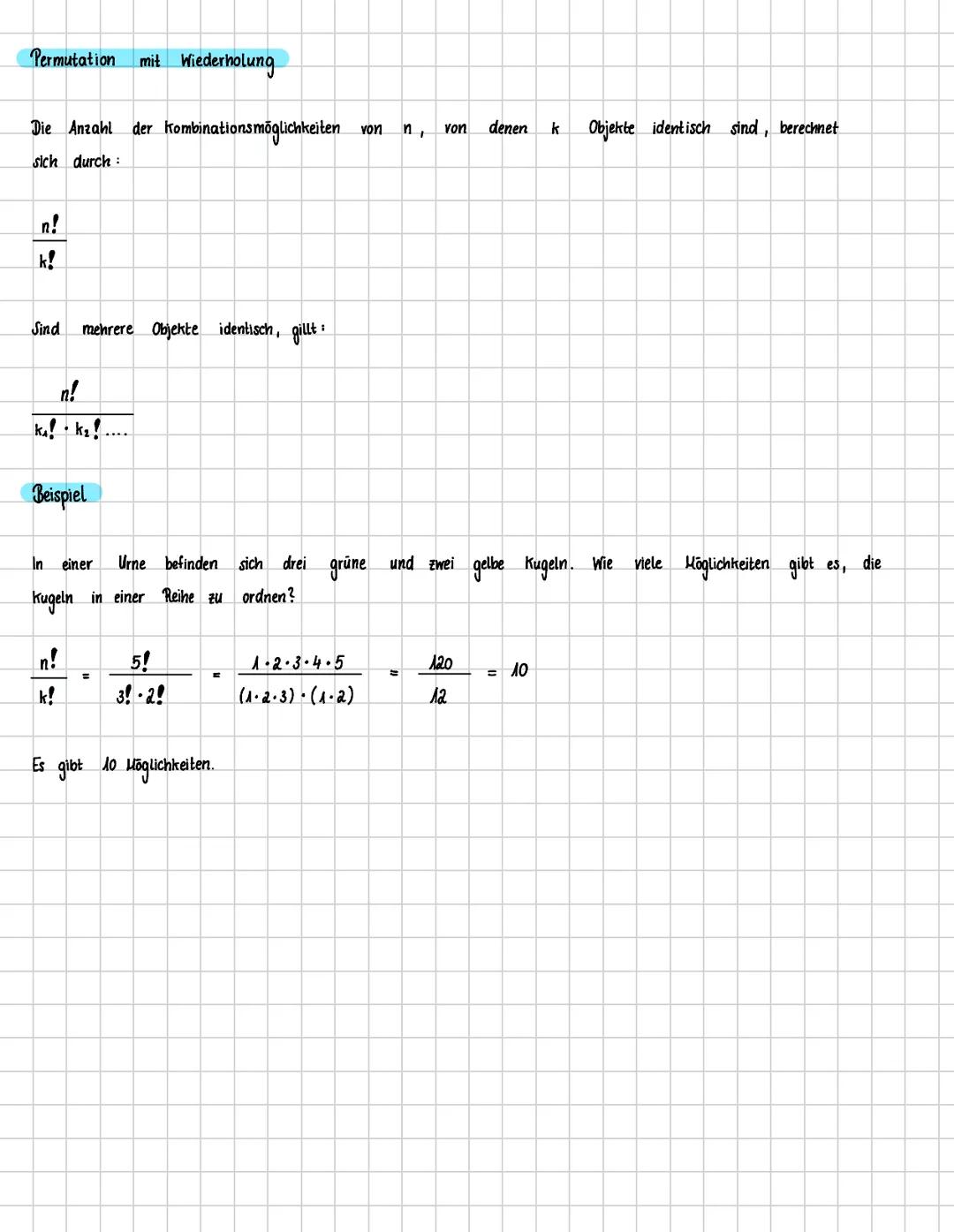 # Kombinatorik
In Hathe in der Kombinatorik, einem Teilgebiet der Stochastik, gent es um die Bestimmung der Anzahl möglicher
Anordnungen od