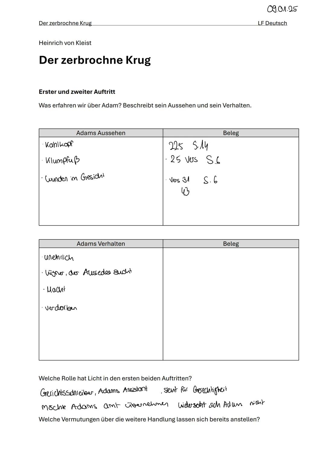 Der zerbrochne Krug
Heinrich von Kleist
Der zerbrochne Krug
Erster und zweiter Auftritt
Was erfahren wir über Adam? Beschreibt sein Auss