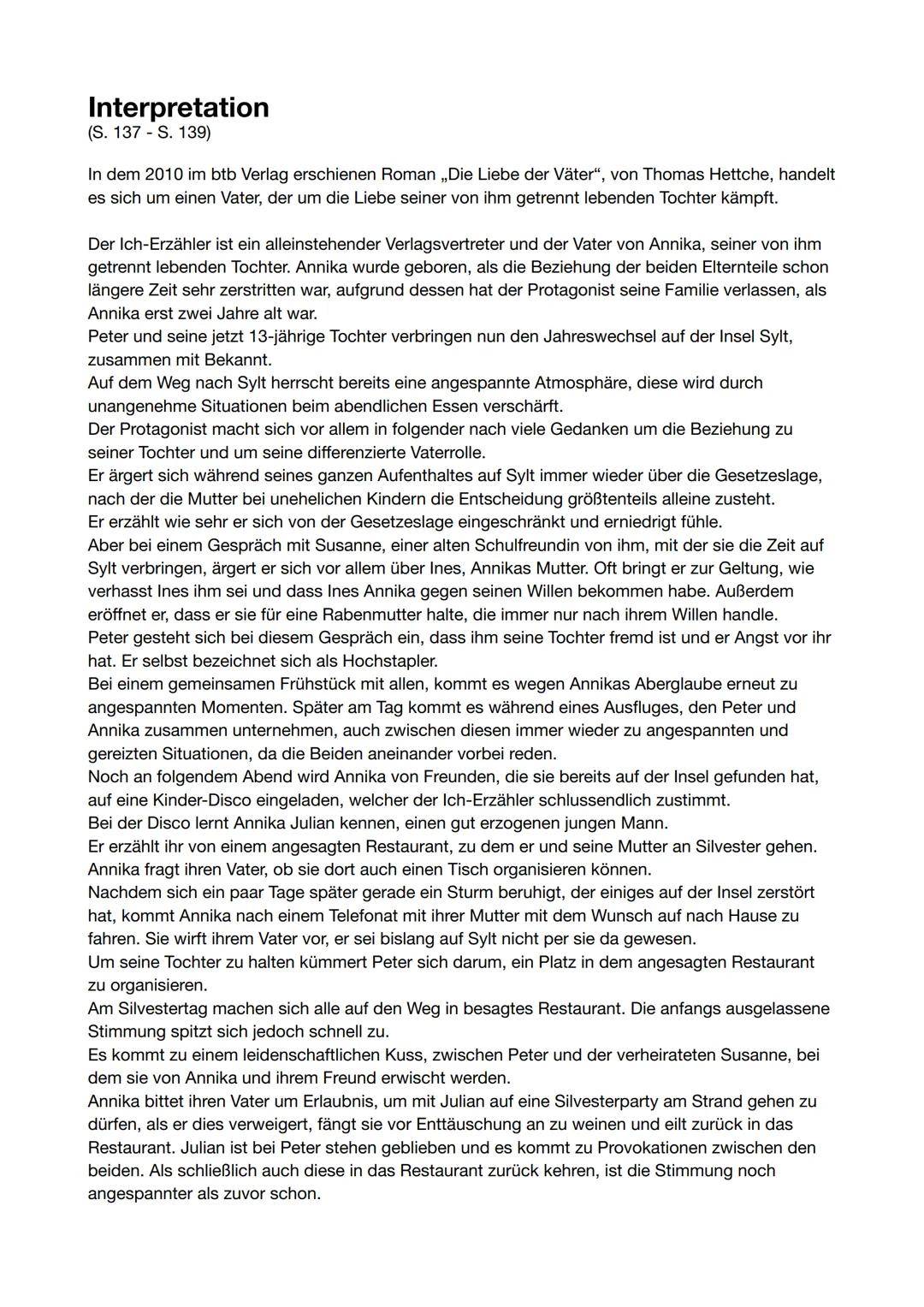 # Interpretation
(S. 137S. 139)
In dem 2010 im btb Verlag erschienen Roman „Die Liebe der Väter", von Thomas Hettche, handelt
es sich um ei