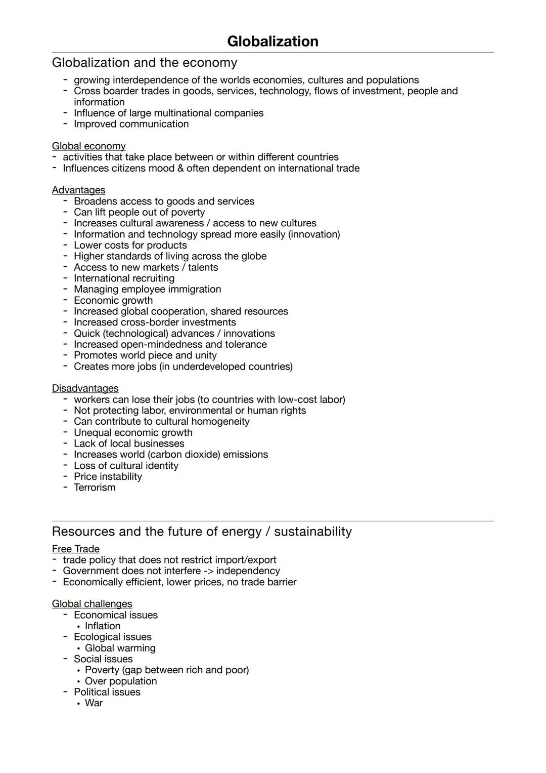 # Globalization
Globalization and the economy
- growing interdependence of the worlds economies, cultures and populations
- Cross boarder t