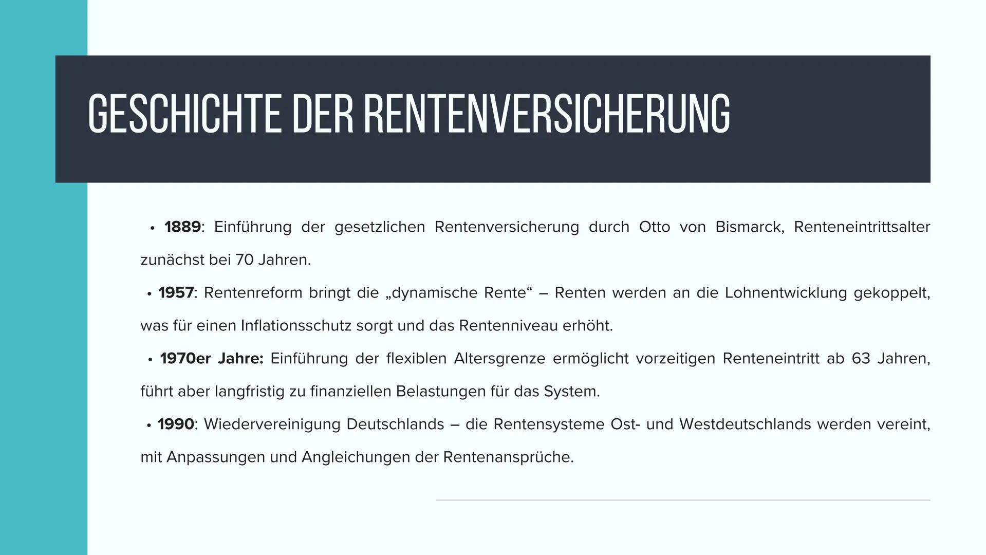 RENTENVERSICHERUNG # INHALTSVERZEICHNIS
1. GESCHICHTE DER RENTENVERSICHERUNG
2. GENERELLE VORAUSSETZUNG
3. GENERELLE LEISTUNG
4. ALTERSRENT