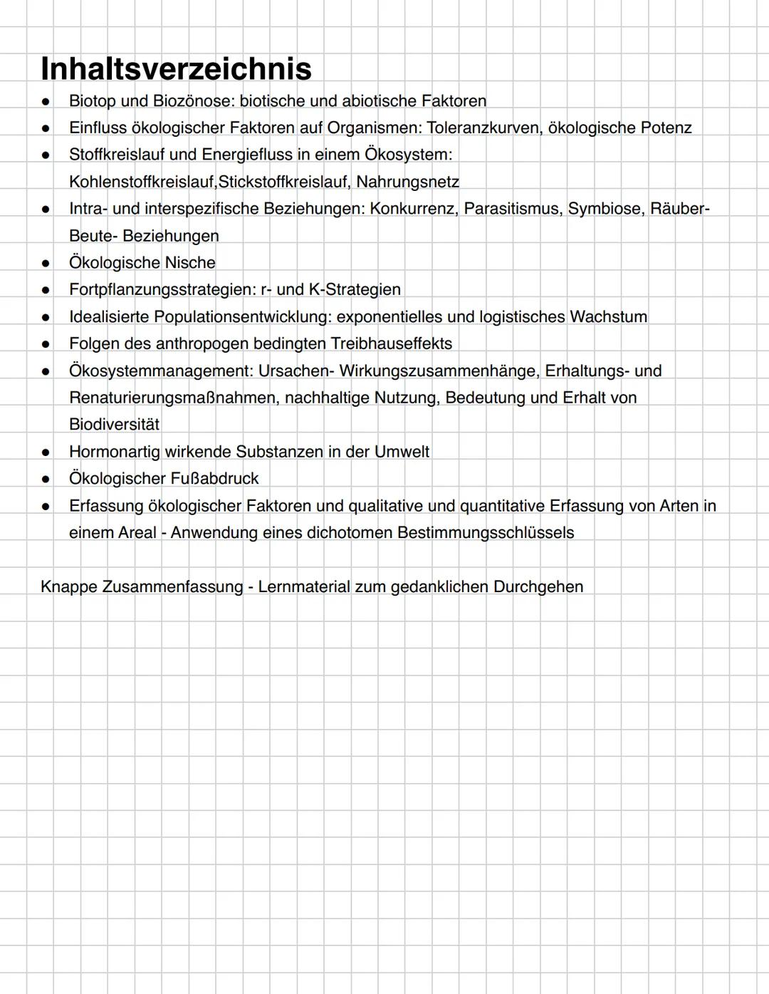 # Ökologie --- OCR Start ---
Inhaltsverzeichnis
•
Biotop und Biozönose: biotische und abiotische Faktoren
Einfluss ökologischer Faktoren auf