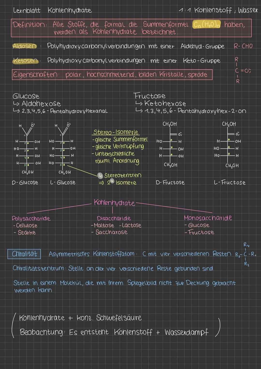 Lernblatt Kohlenhydrate
1:1 Kohlenstoff, Wasser
Definition: Alle Stoffe, die formal die Summenformel $C_n(H_2O)_n$ haben,
werden als Kohle