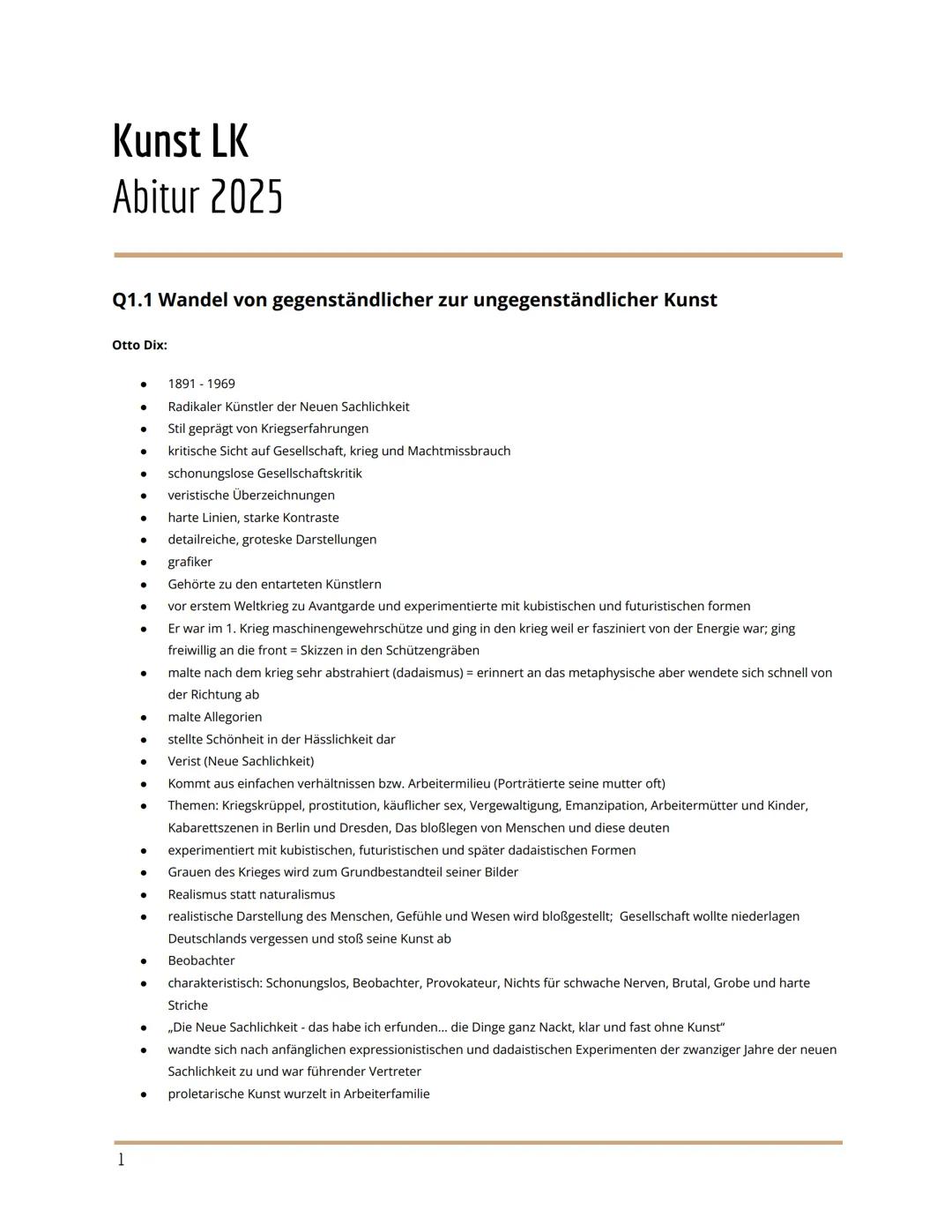 Kunst LK
Abitur 2025
Q1.1 Wandel von gegenständlicher zur ungegenständlicher Kunst
Otto Dix:
* 1891 - 1969
* Radikaler Künstler der Neuen Sa
