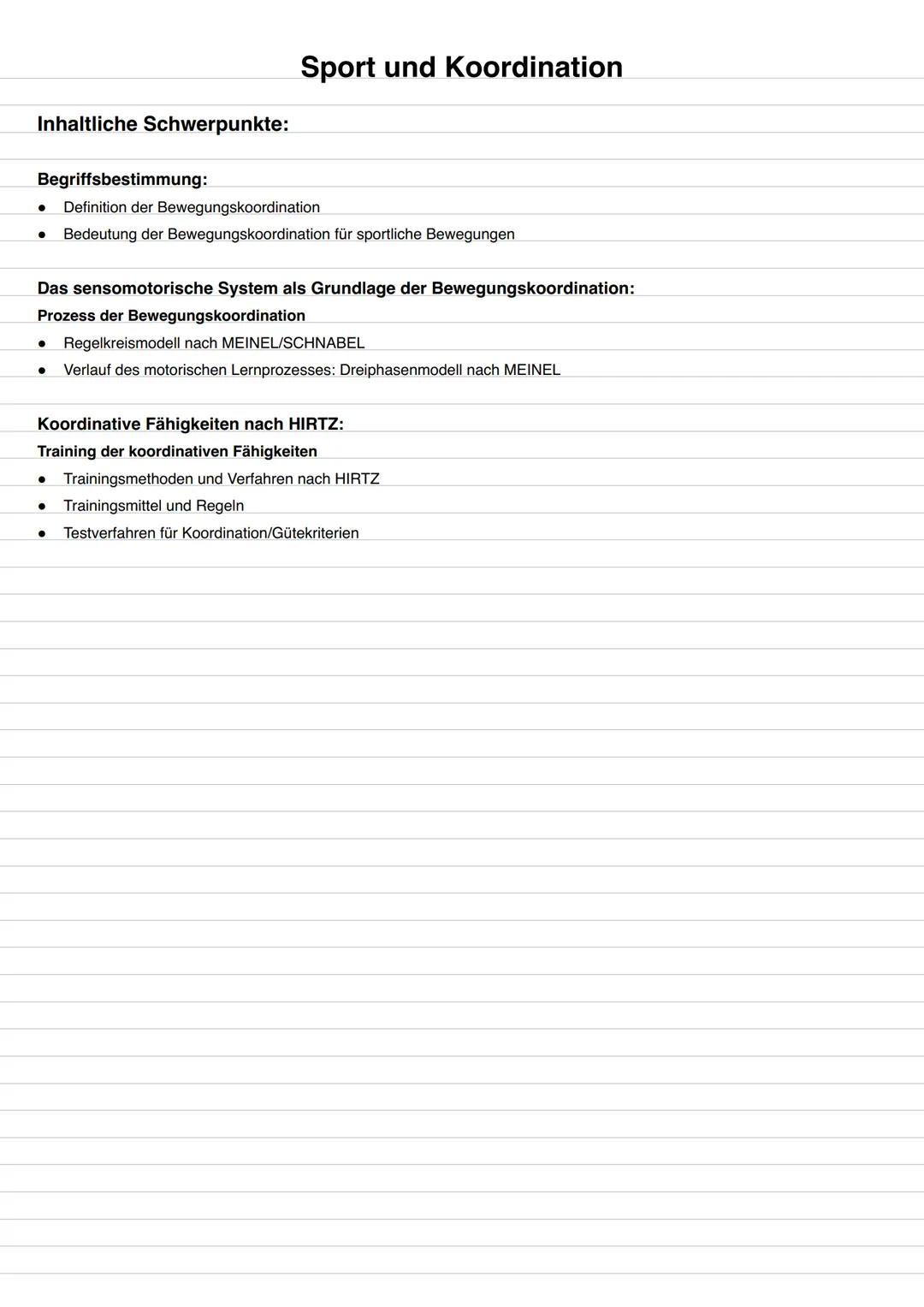 # Sport und Koordination
Inhaltliche Schwerpunkte:
Begriffsbestimmung:
* Definition der Bewegungskoordination
* Bedeutung der Bewegun