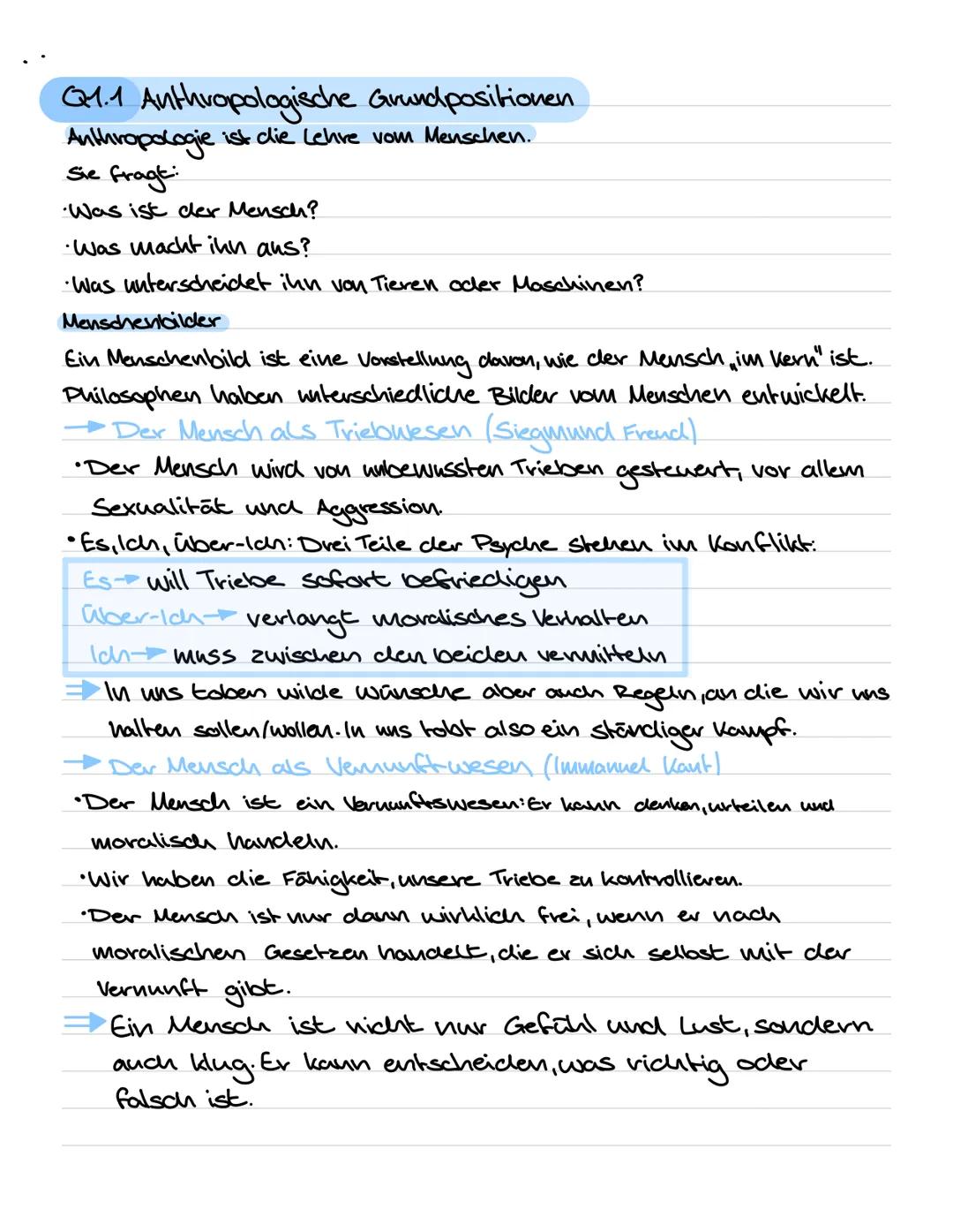 # Q1.1 Anthropologische Grundpositionen
Anthropologie ist die Lehre vom Menschen.
Sie fragt:
- Was ist der Mensch?
- Was macht ihn aus?
- Wa