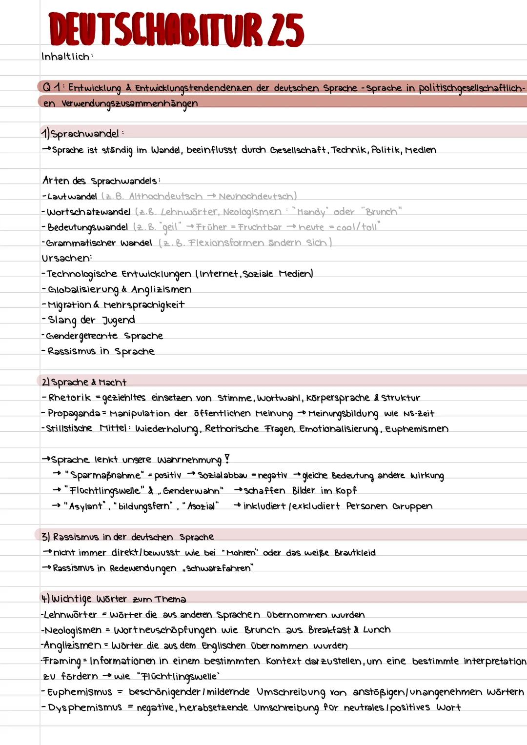 # DEUTSCHABITUR 25
Inhaltlich:
Q1: Entwicklung & Entwicklungstendendenzen der deutschen Sprache - Sprache in politischgesellschaftlich-
en