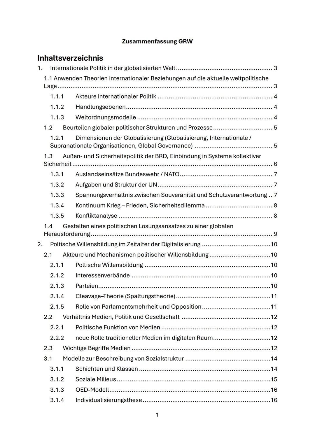 --- OCR Start ---
Zusammenfassung GRW
Inhaltsverzeichnis
1. Internationale Politik in der globalisierten Welt. 3
1.1 Anwenden Theorien inte