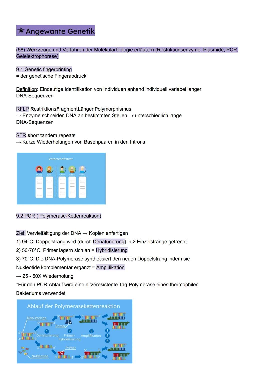 # Angewante Genetik
(58) Werkzeuge und Verfahren der Molekularbiologie erläutern (Restriktionsenzyme, Plasmide, PCR,
Gelelektrophorese)
9.