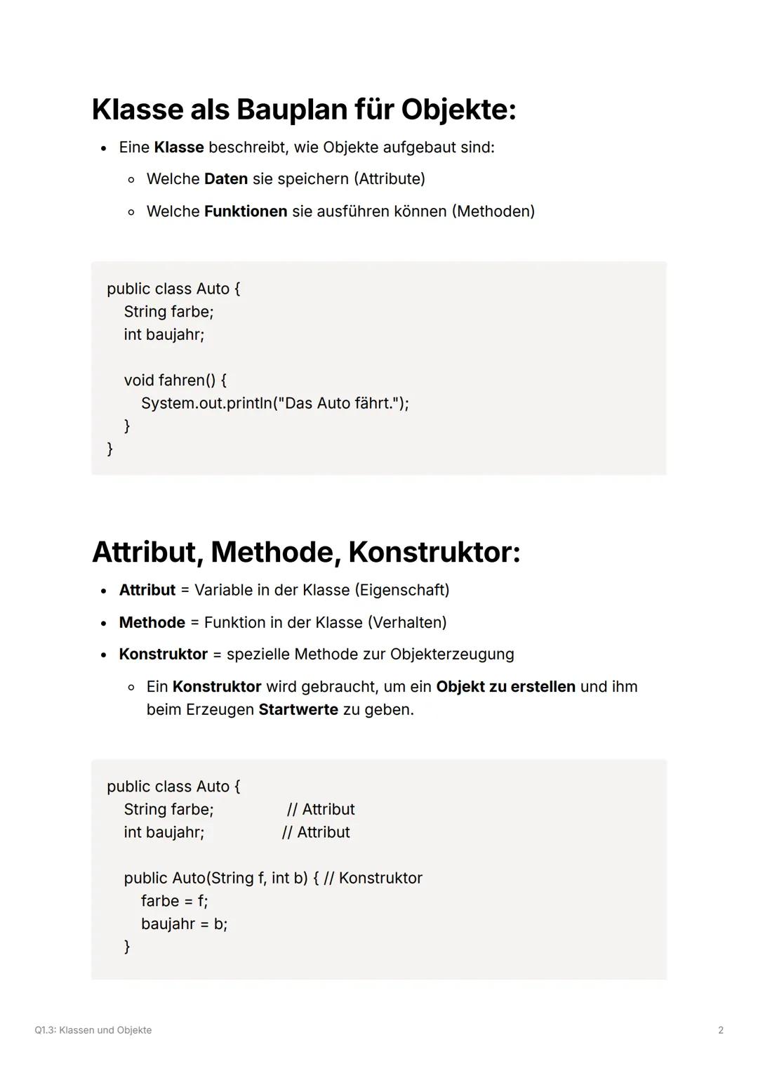 Q1.3: Klassen und Objekte
✔Klassen und Objekte:
✔ Objekt als Instanz einer Klasse
✔Klasse als Bauplan für Objekte
✔ Attribut, Methode, Kons