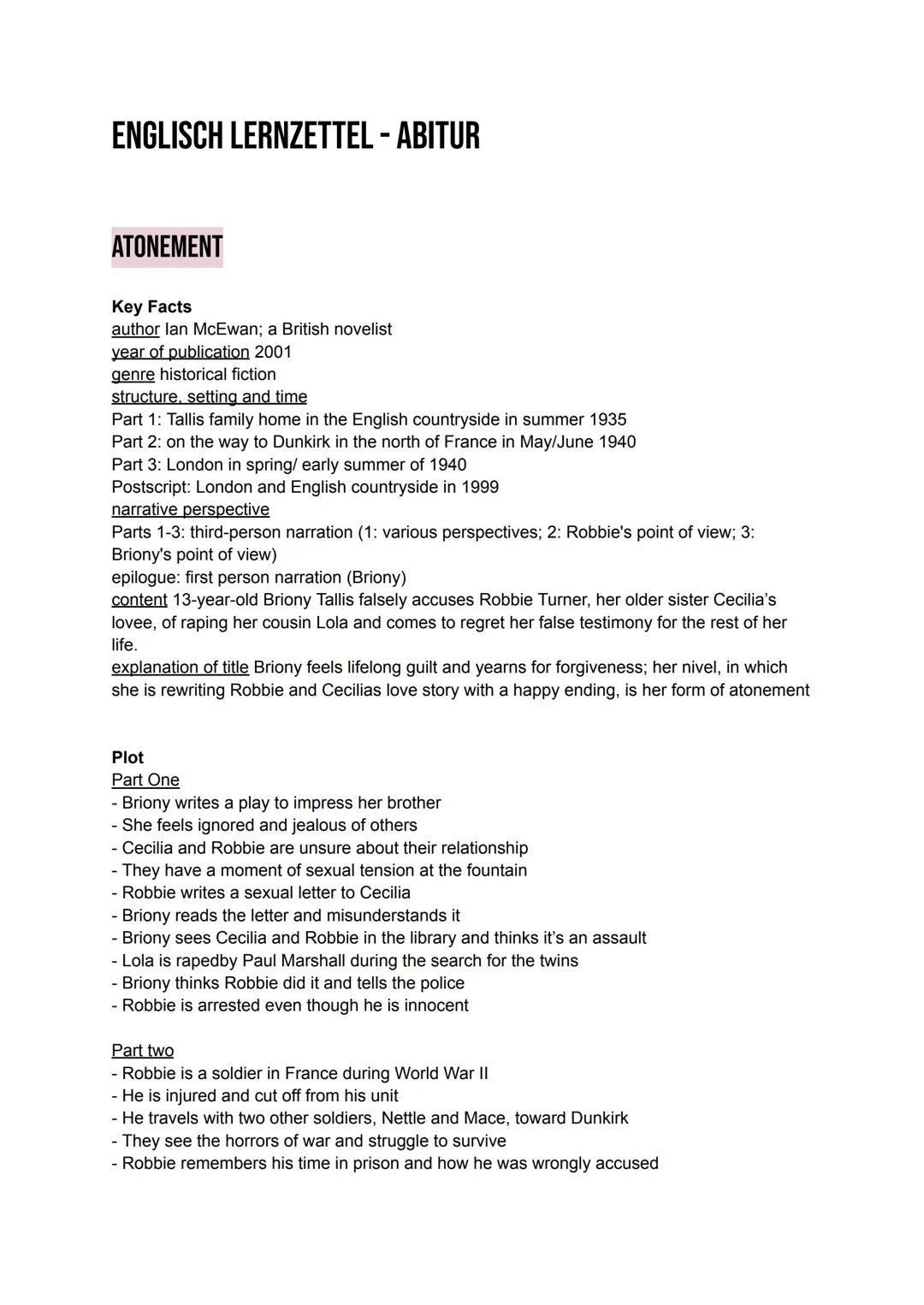 ENGLISCH LERNZETTEL - ABITUR
ATONEMENT
Key Facts
author lan McEwan; a British novelist
year of publication 2001
genre historical fiction
str