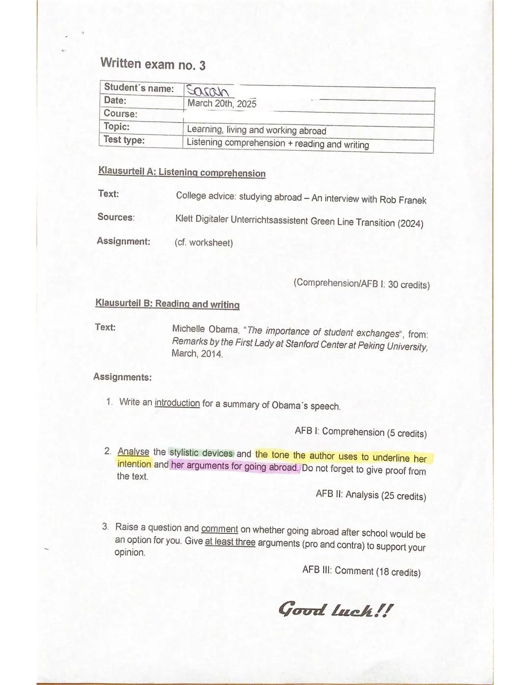 Written exam no. 3
Student's name: Sarah
Date: March 20th, 2025
Course: Learning, living and working abroad
Topic:
Test type: Listening comp