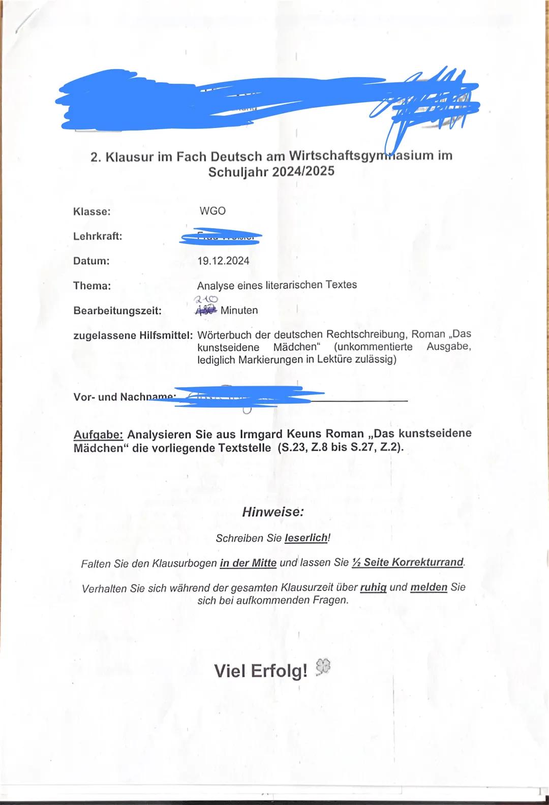 2. Klausur im Fach Deutsch am Wirtschaftsgymnasium im
Schuljahr 2024/2025
Klasse:
Lehrkraft:
WGO
Datum:
Thema:
Bearbeitungszeit:
19.12.2024