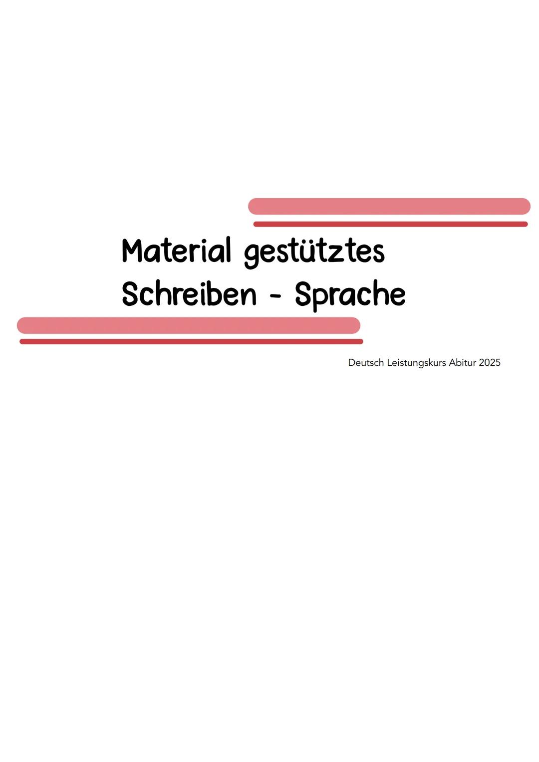 Deutsch Abitur: Materialgestütztes Schreiben - Sprache