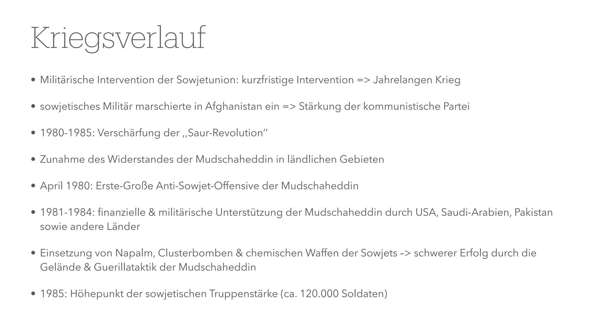 Afghanistan Krieg
(1979-1989) Inhaltsverzeichnis
• Allgemeine Informationen
• Historischer Hintergrund/Ausgang
• Kriegsverlauf
• Kriegsende