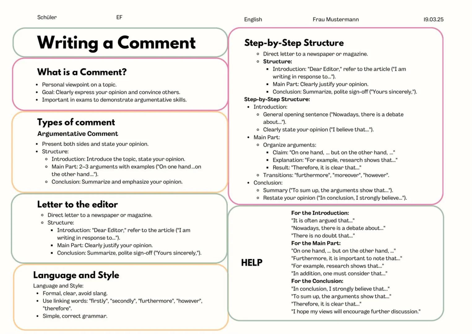 Schüler
EF
English
Frau Mustermann
19.03.25
Writing a Comment
What is a Comment?
• Personal viewpoint on a topic.
• Goal: Clearly express yo