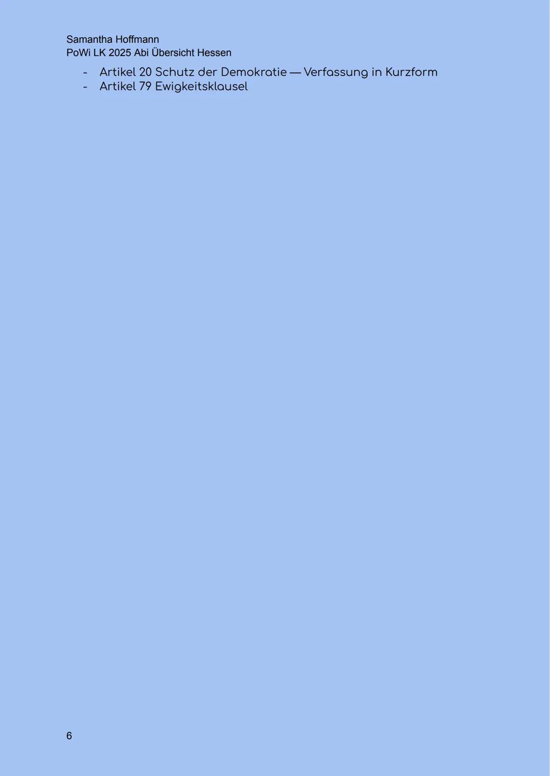 Samantha Hoffmann
PoWi LK 2025 Abi Übersicht Hessen
Abi Übersicht Hessen 2025
LA Erlass:
Q1
Q1.1 Verfassung und Verfassungswirklichkeit: Rec