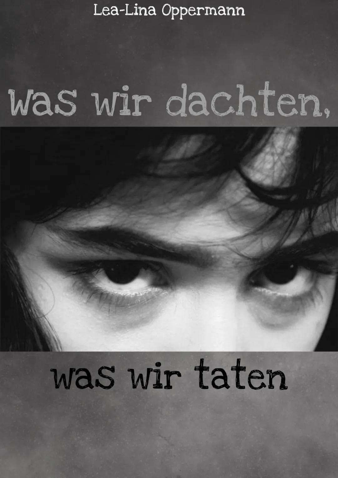 Lea-Lina Oppermann
was wir dachten,
was wir taten 1. Lese Abschnitt
Seite 8-34 Leseimpression
kurze Zusammenfassung: -Klasse schreibt eine