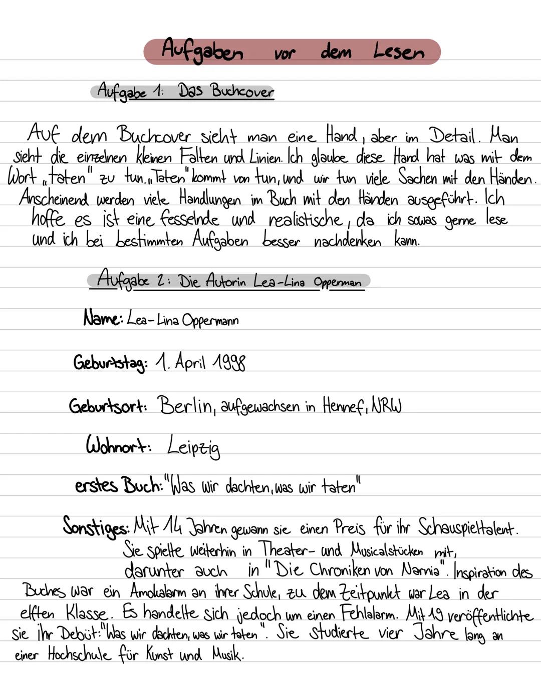 Lea-Lina Oppermann
was wir dachten,
was wir taten 1. Lese Abschnitt
Seite 8-34 Leseimpression
kurze Zusammenfassung: -Klasse schreibt eine