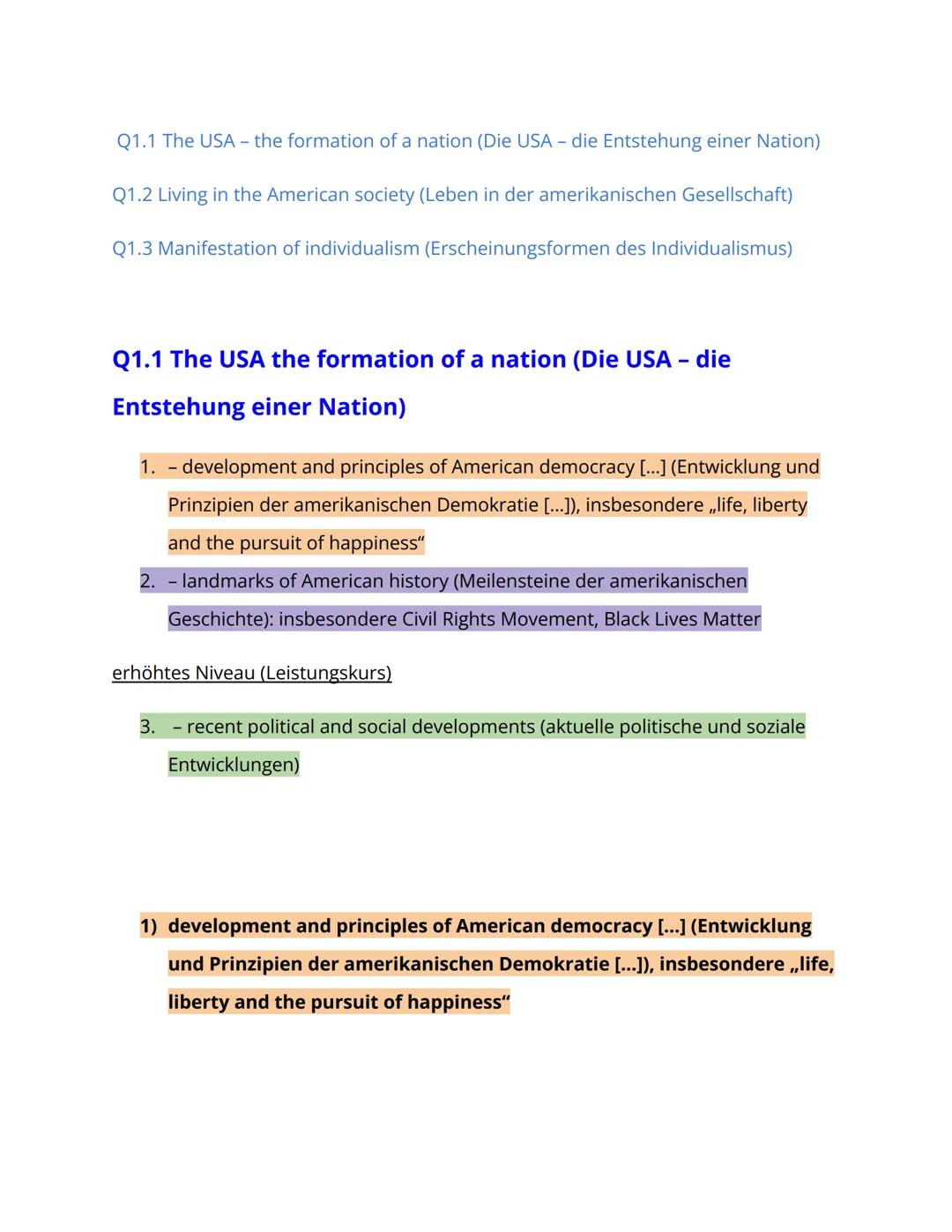 Q1.1 The USA - the formation of a nation (Die USA - die Entstehung einer Nation)
Q1.2 Living in the American society (Leben in der amerikani