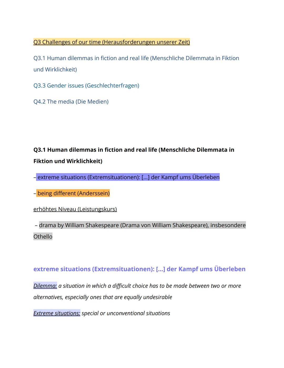 Q3 Challenges of our time (Herausforderungen unserer Zeit)
Q3.1 Human dilemmas in fiction and real life (Menschliche Dilemmata in Fiktion
un