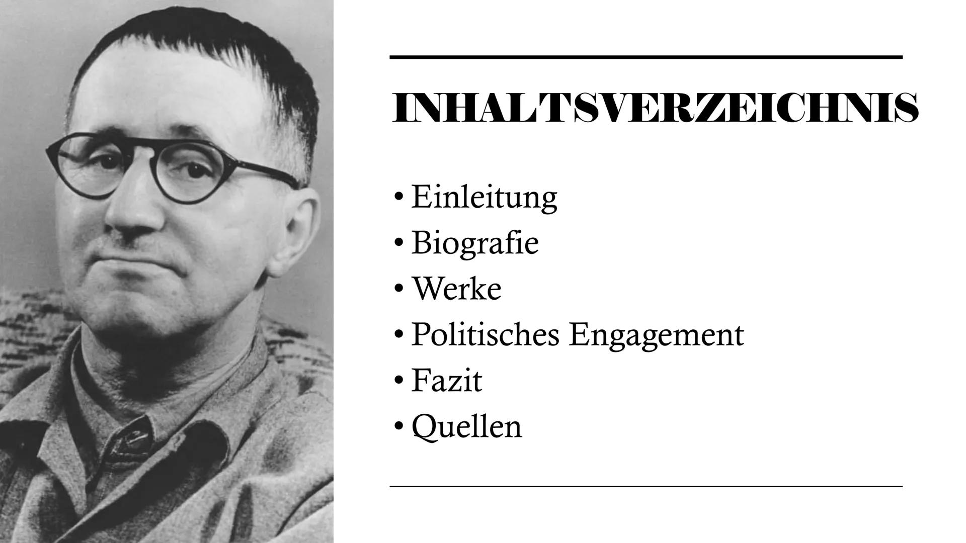 # BERTOLT
# BRECHT
Präsentation von Annika # INHALTSVERZEICHNIS
* Einleitung
* Biografie
* Werke
* Politisches Engagement
* Fazit
* Quelle