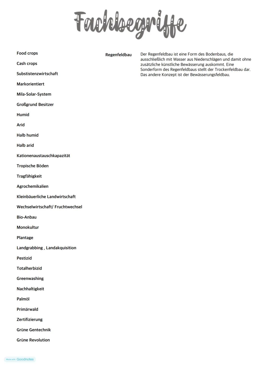 # Landwirtschaft --- OCR Start ---
Fachbegriffe
Food crops
Regenfeldbau
Der Regenfeldbau ist eine Form des Bodenbaus, die
ausschließlich mit