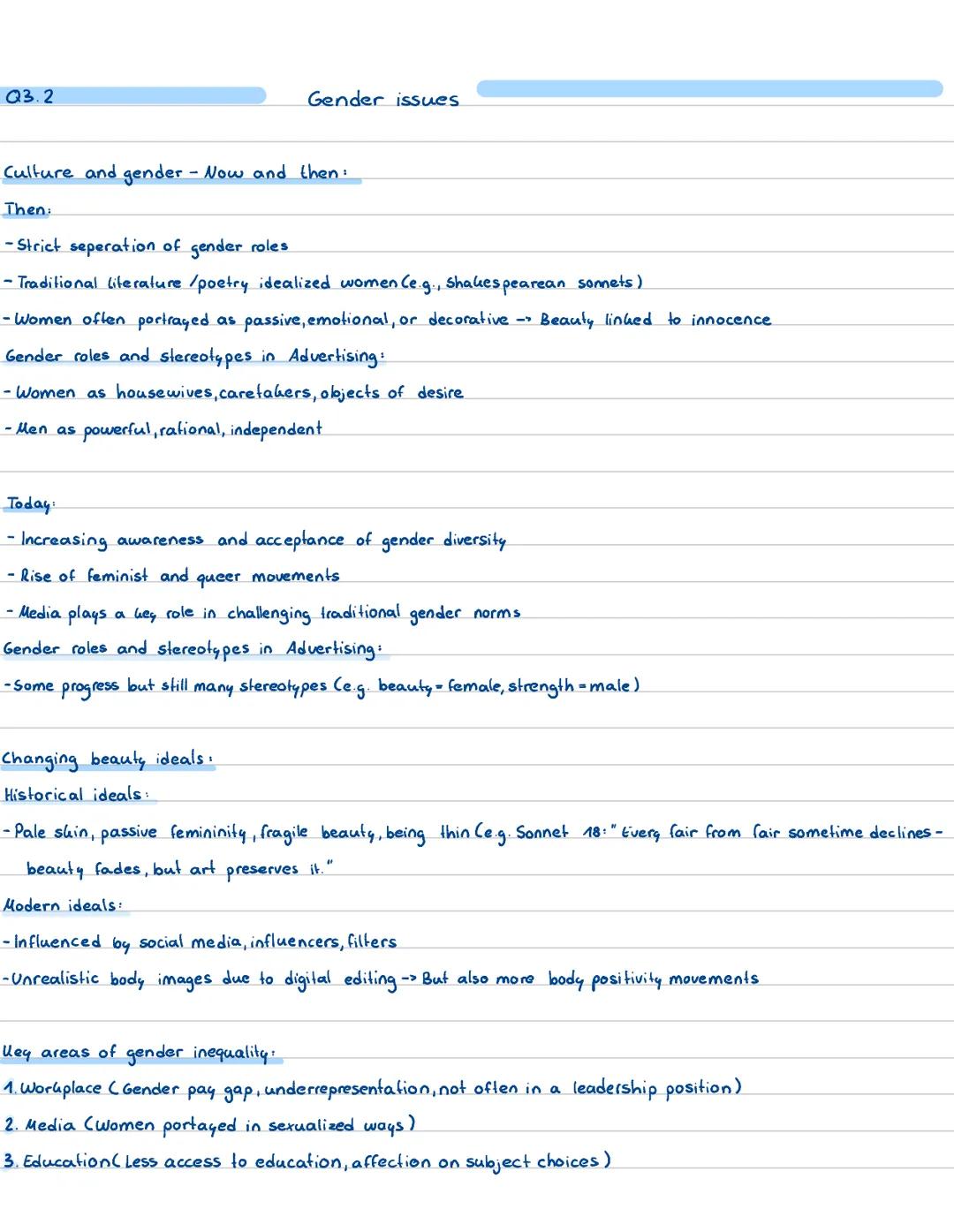 Q3.2
Gender issues
Culture and gender - Now and then:
Then:
-Strict seperation of gender roles
- Traditional literature /poetry idealized wo