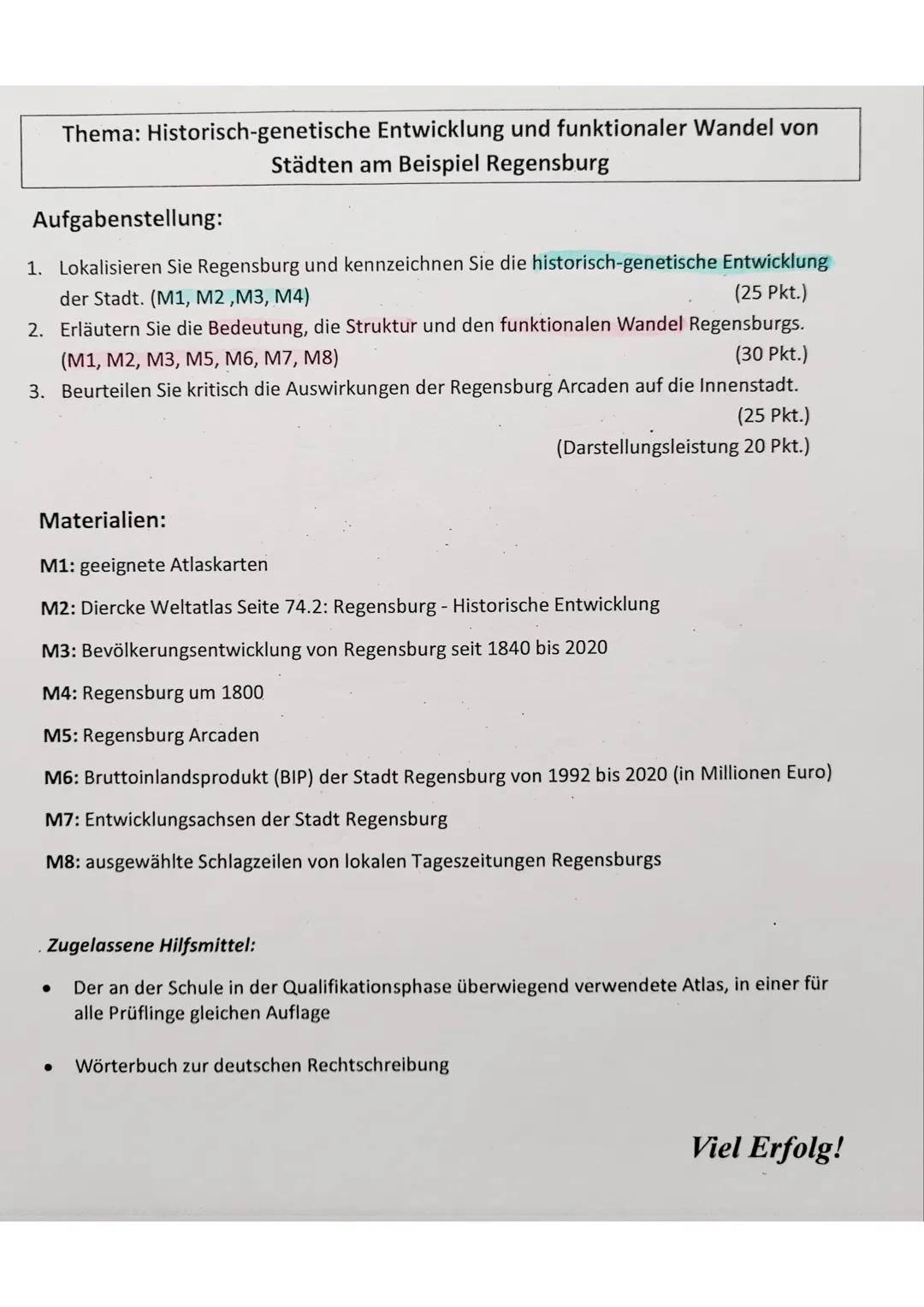 Thema: Historisch-genetische Entwicklung und funktionaler Wandel von
Städten am Beispiel Regensburg
Aufgabenstellung:
1. Lokalisieren Sie Re