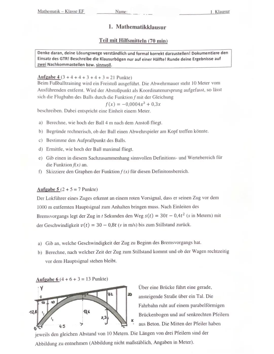 Mathematik Klasse EF
Name:
1. Klausur
1. Mathematikklausur
Denke daran, deine Lösungswege verständlich und formal korrekt darzustellen! Doku