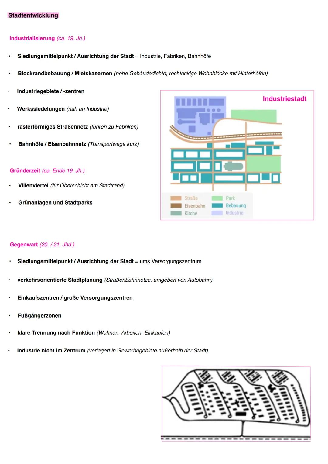 Stadtentwicklung
Industrialisierung (ca. 19. Jh.)
* Siedlungsmittelpunkt / Ausrichtung der Stadt = Industrie, Fabriken, Bahnhöfe
* Blockrand