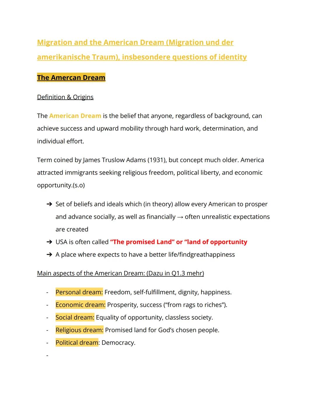 Migration and the American Dream (Migration und der
amerikanische Traum), insbesondere questions of identity
The Amercan Dream
Definition &