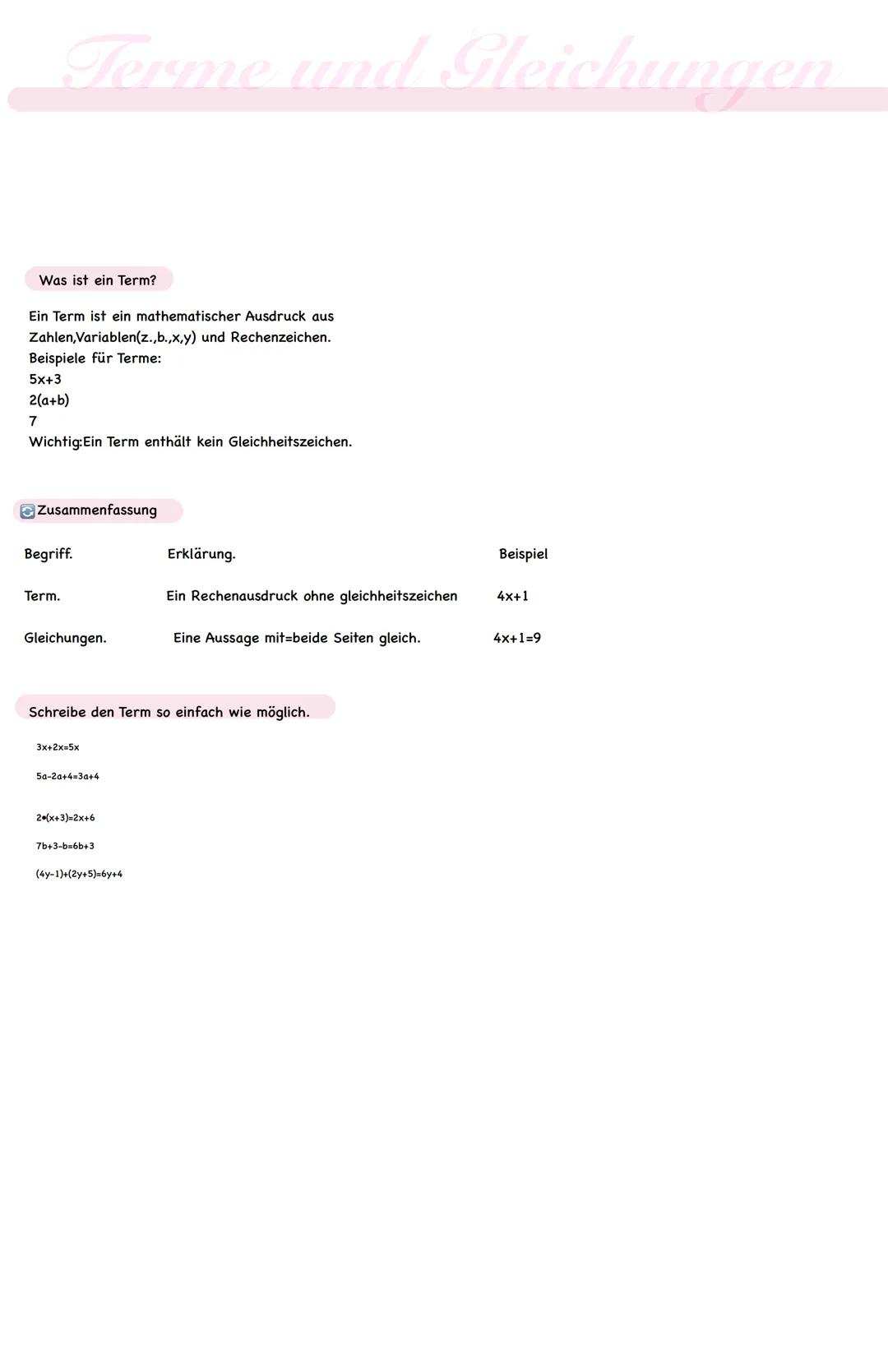 --- OCR Start ---
Terme und Gleichungen
Was ist ein Term?
Ein Term ist ein mathematischer Ausdruck aus
Zahlen, Variablen(z.,b.,x,y) und Rech