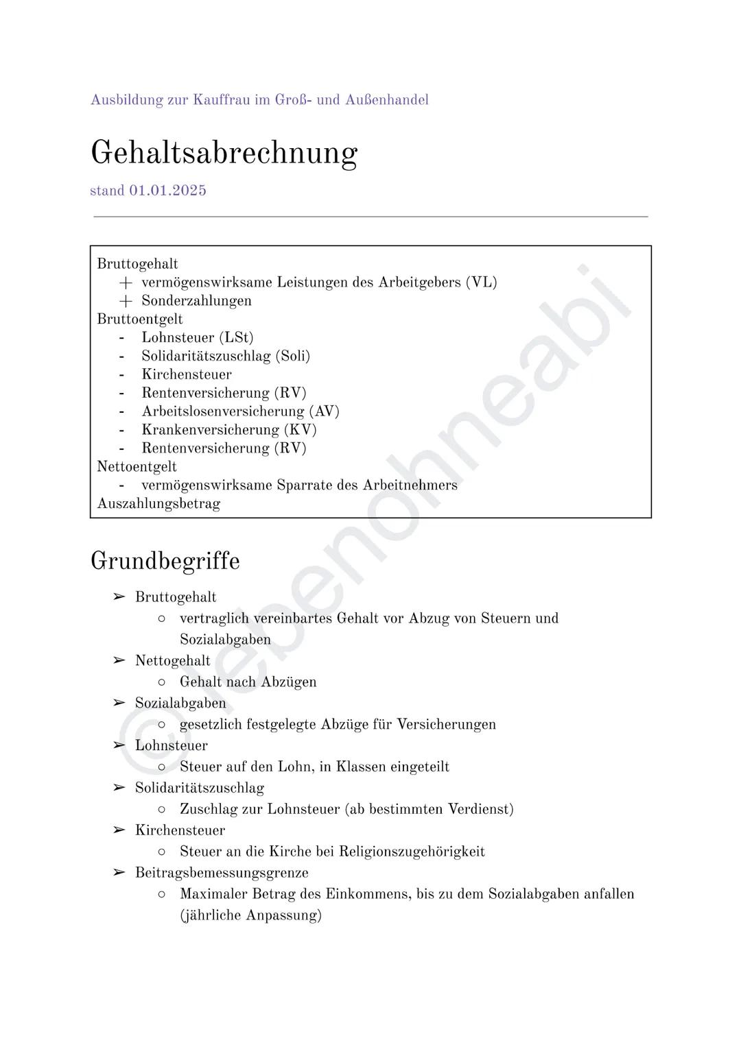 Ausbildung zur Kauffrau im Groß- und Außenhandel
Gehaltsabrechnung
stand 01.01.2025
Bruttogehalt
+ vermögenswirksame Leistungen des Arbeitge