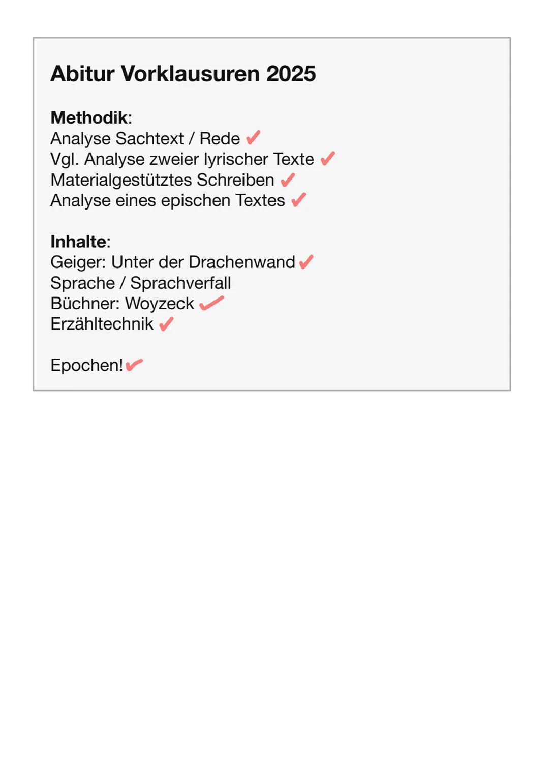 Vorabi
Lernzettel Abitur Vorklausuren 2025
Methodik:
Analyse Sachtext / Rede ✓
Vgl. Analyse zweier lyrischer Texte ✓
Materialgestütztes Sch