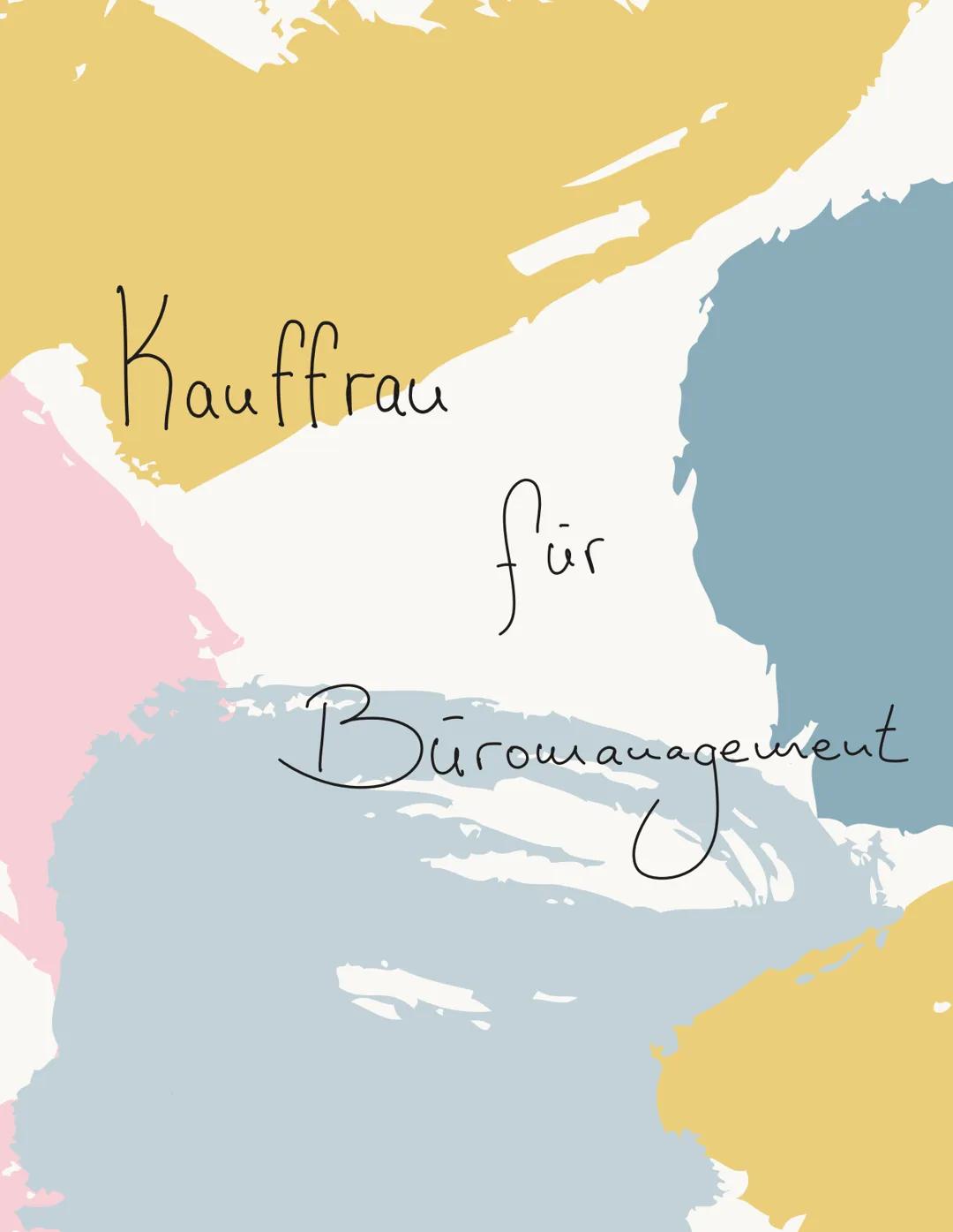 Kauffrau
für
Büromanagement # Grundlagen des Berufsausbildungsvertrag (BBIG)
1 Art, sachliche und zeitliche Gliederung sowie Ziel der
Beru